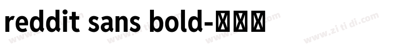 reddit sans bold字体转换